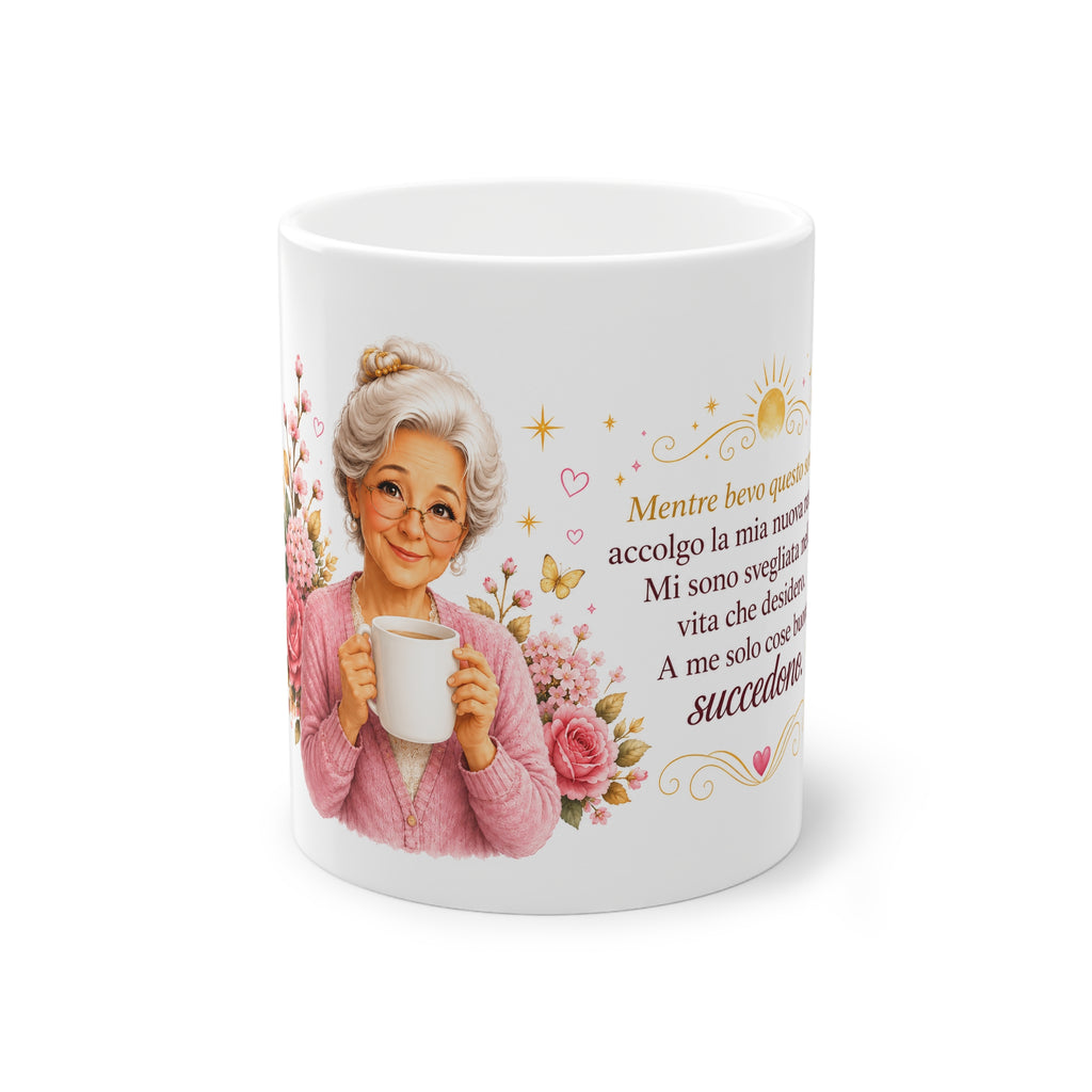 La Tazza del Buongiorno dei Miracoli – “A me solo cose buone succedono”
